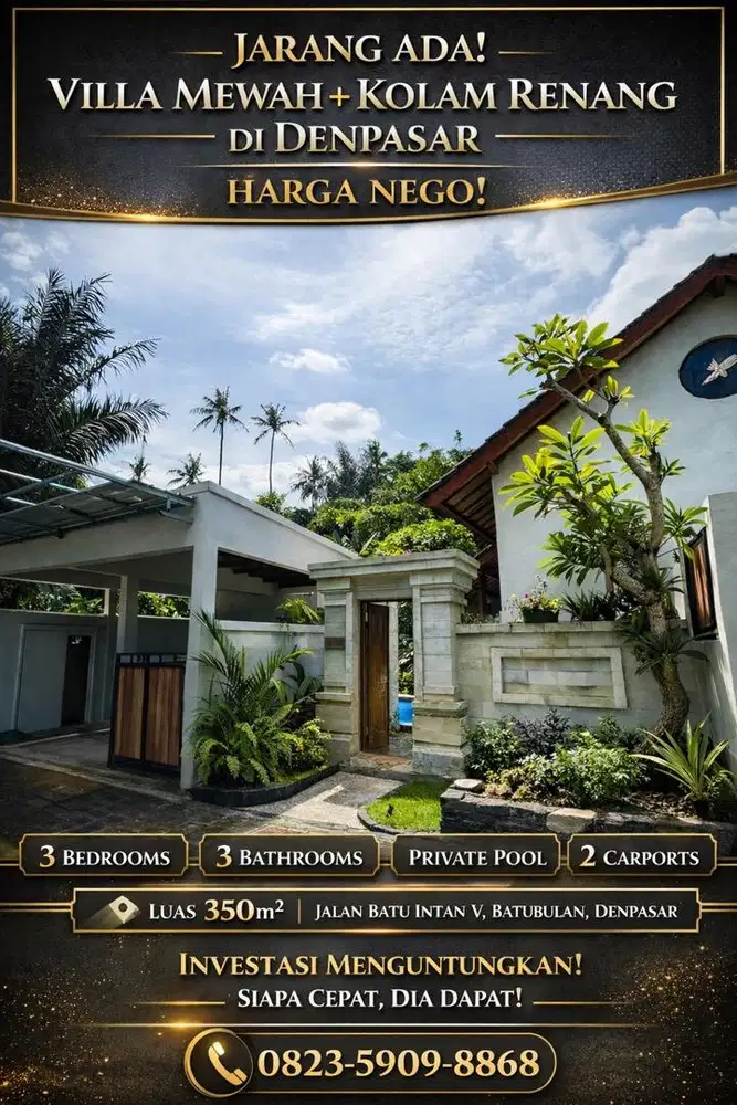 DIJUAL VILLA EKSKLUSIF DENPASAR - INVESTASI LANGKA