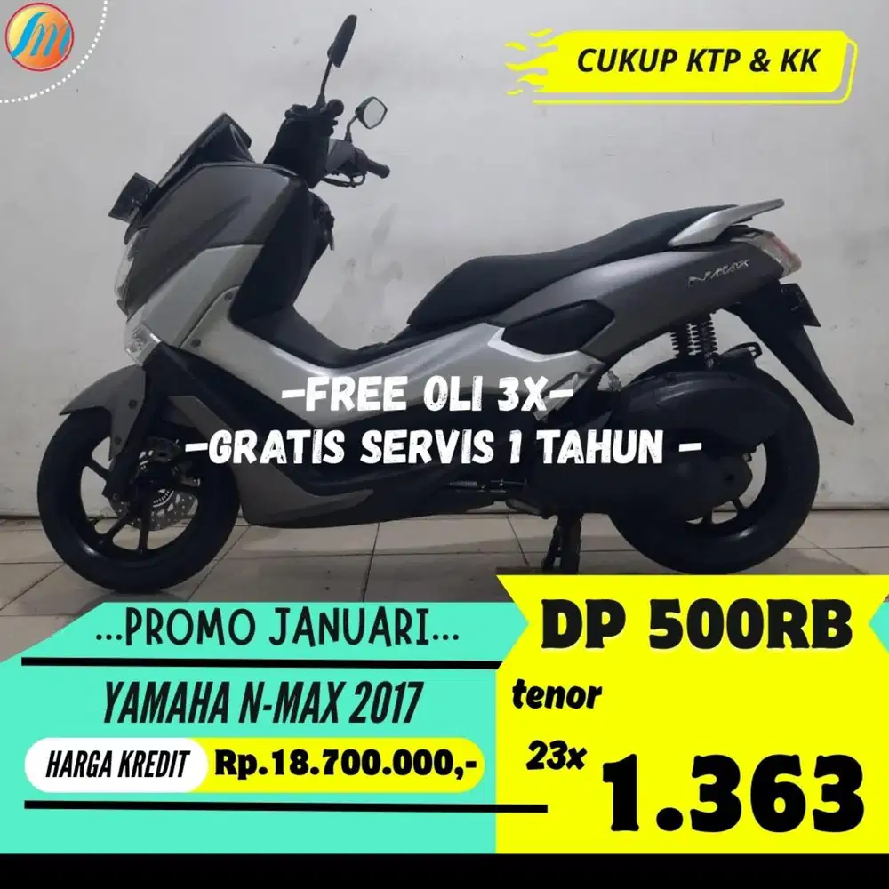 YAMAHA NMAX 2017 DP 500RIBU ANGSURAN SANGAT RINGAN BERGARANSI KTP KK