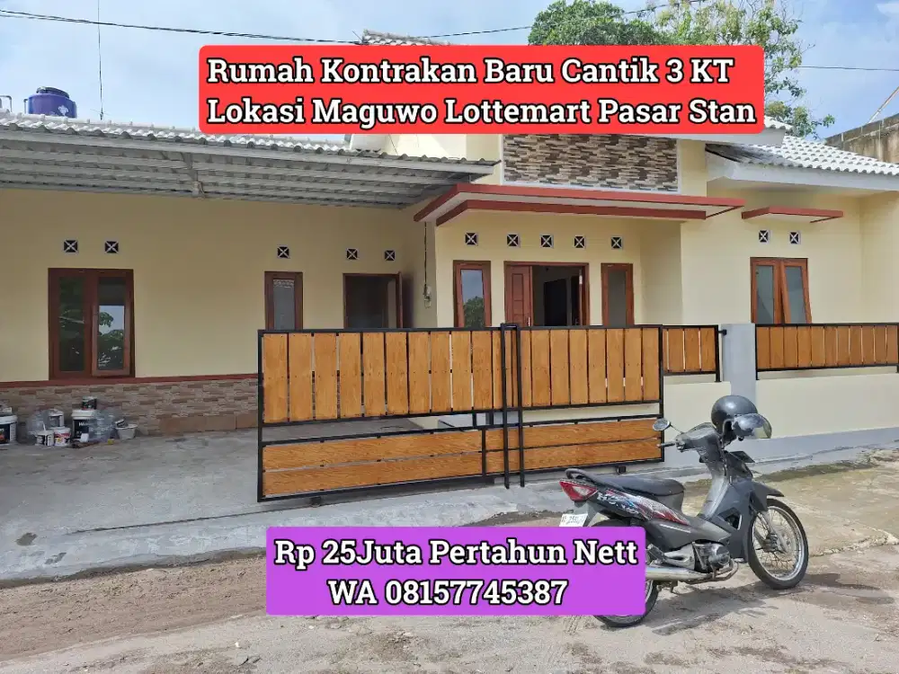RUMAH BARU MAGUWO LOTTEMART PASAR STAN 3KT 25JUTA /THN