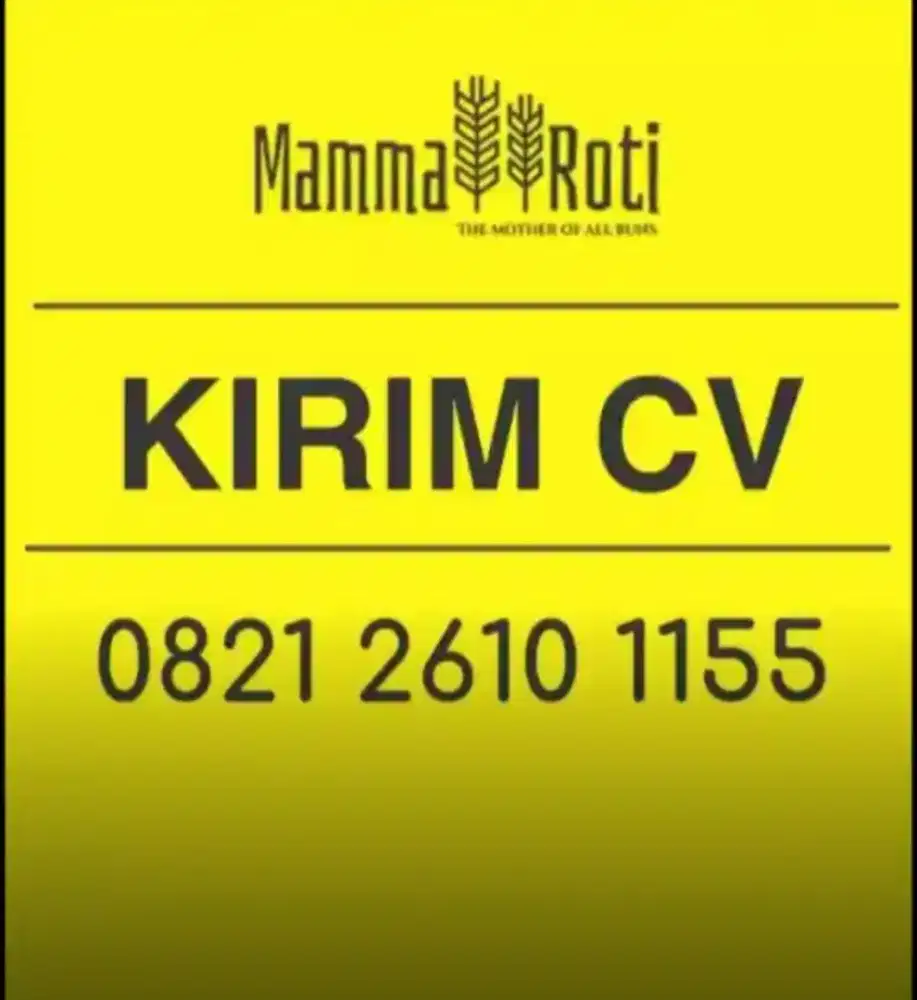 DICARI CEPAT KARYAWAN MAMMA ROTI