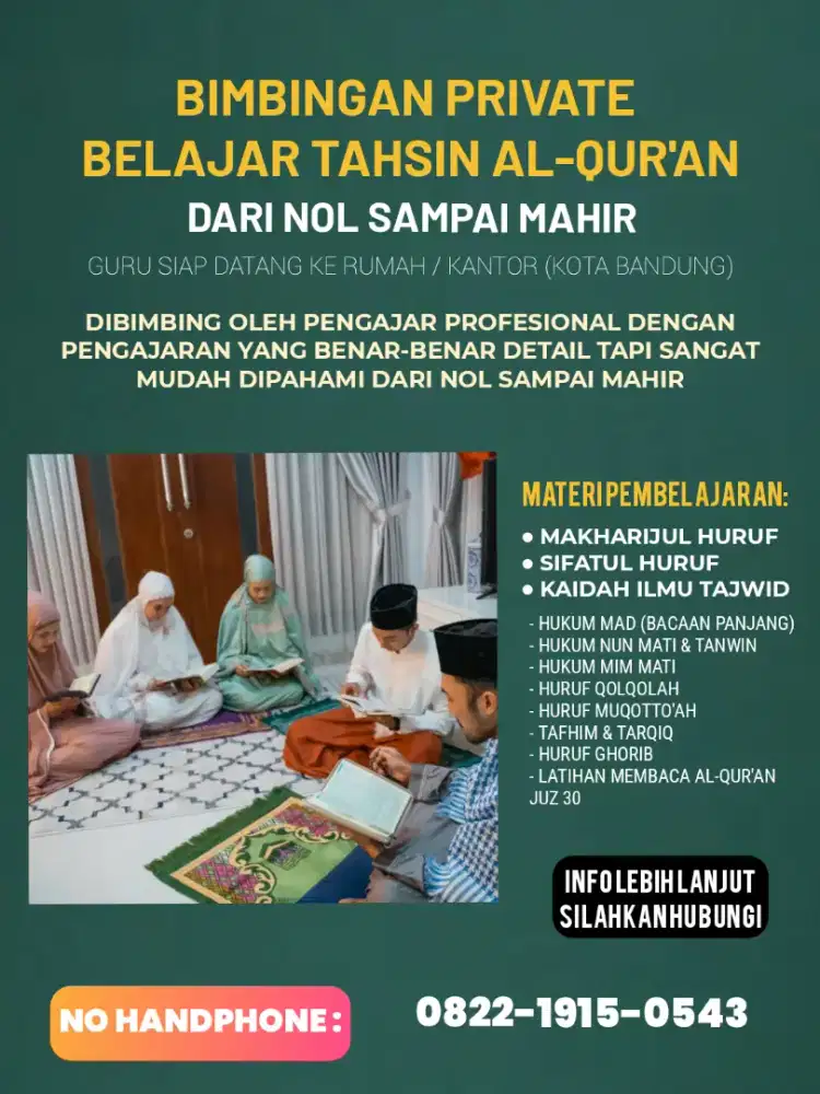 KURSUS BIMBINGAN PRIVATE BELAJAR TAHSIN AL QUR'AN DARI 0 SAMPAI MAHIR
