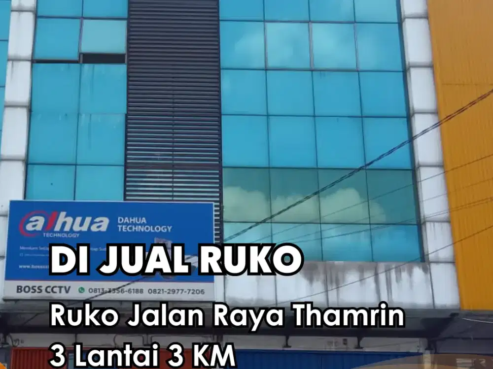 Disewakan !!! Ruko 3 Lantai di Jl. Thamrin Luas 4,5 X 17,5 M
