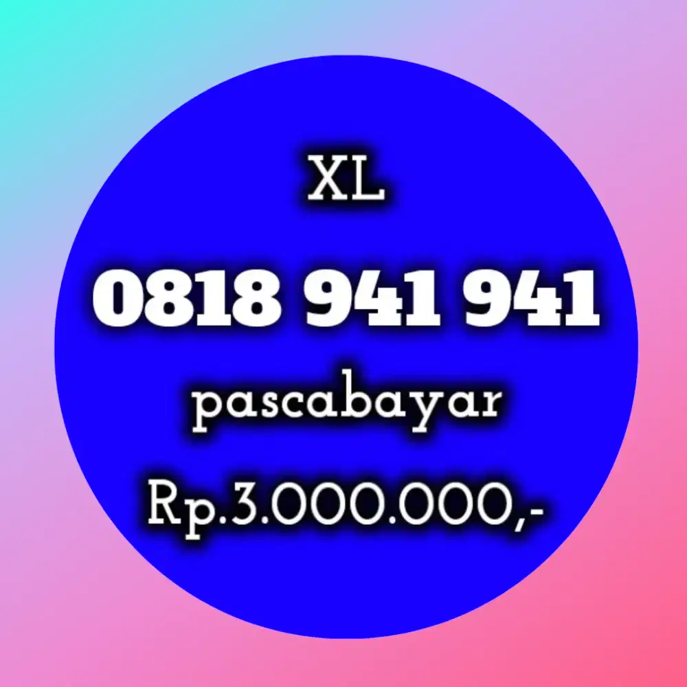 NOMOR CANTIK XL MANIS 941 941