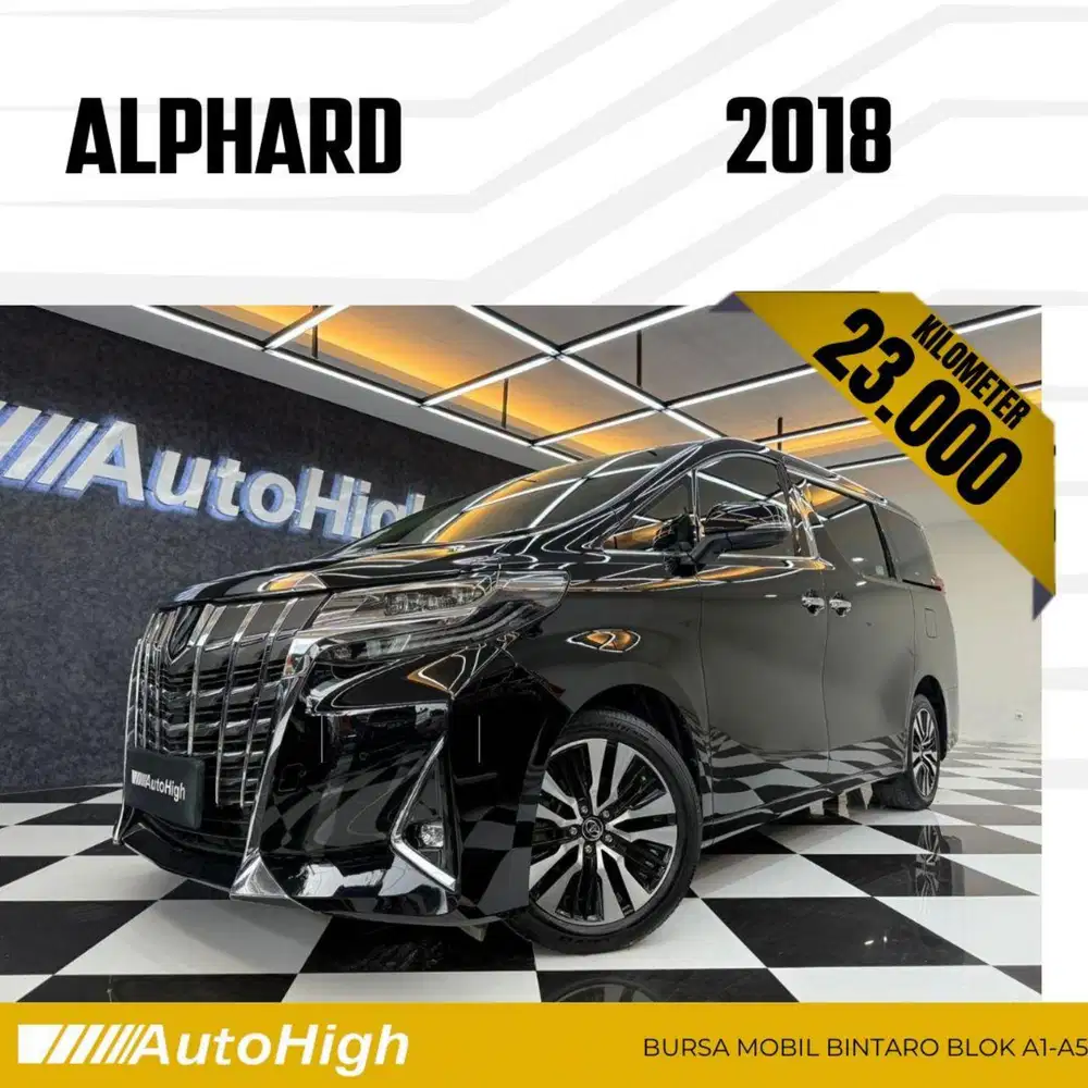DP10% [Km23.000] Alphard G 2018 Black Reg 2019 #AUTOHIGH