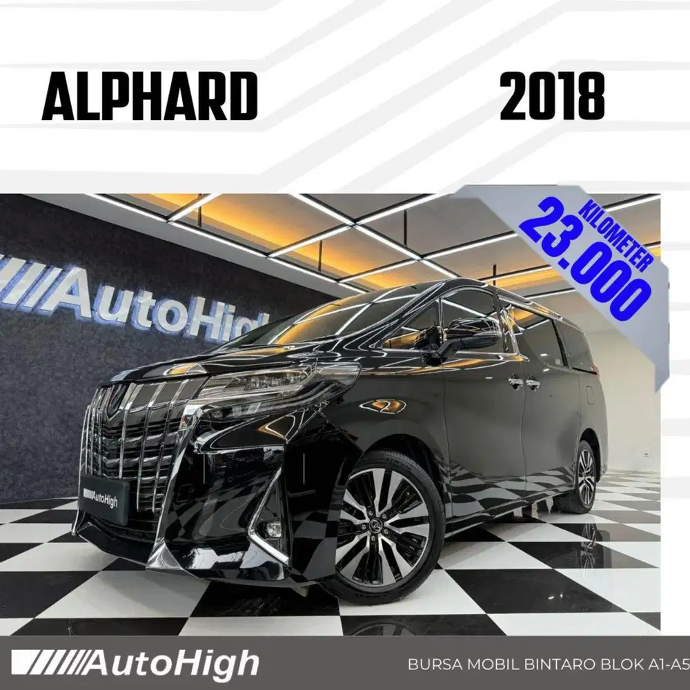 DP10% [Km23.000] Alphard G 2018 Black Reg 2020 #AUTOHIGH