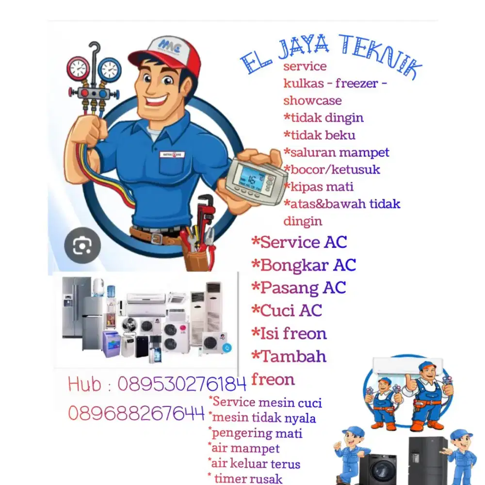 EL JAYA TEKNIK   Service : kulkas, freezer, showcase, mesin cuci, AC