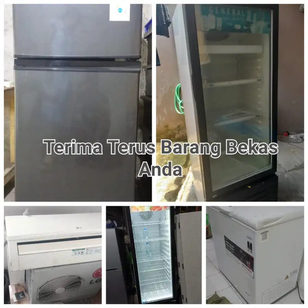 Terima Terus Barkas Kulkas, Freezer, Showcase dan Elektronik lainnya