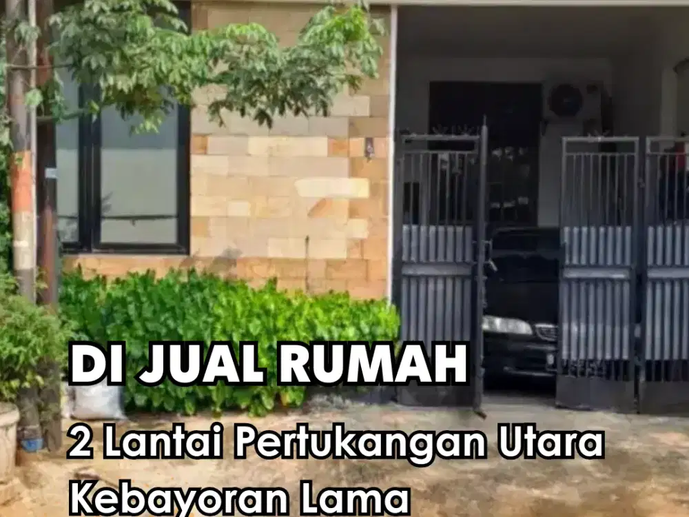 Dijual !!!  Rumah 2 Lantai Pertukangan Utara Kebayoran Lama Harga Murah di area ini