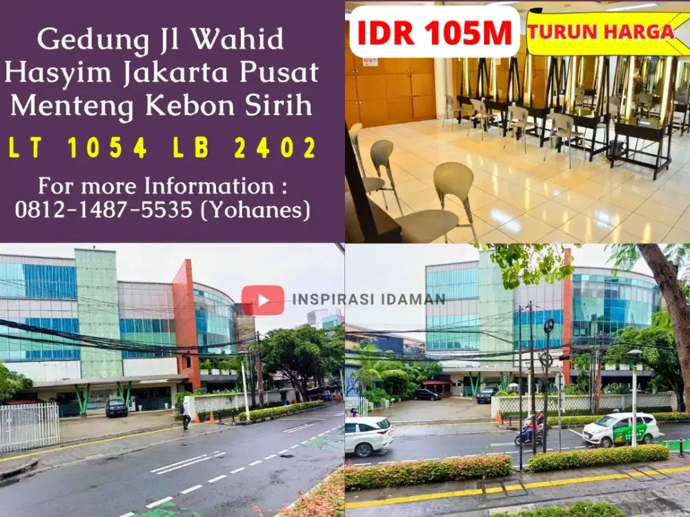 Gedung 1.054mtr Jl Wahid Hasyim Jakpus Menteng Kebon Sirih