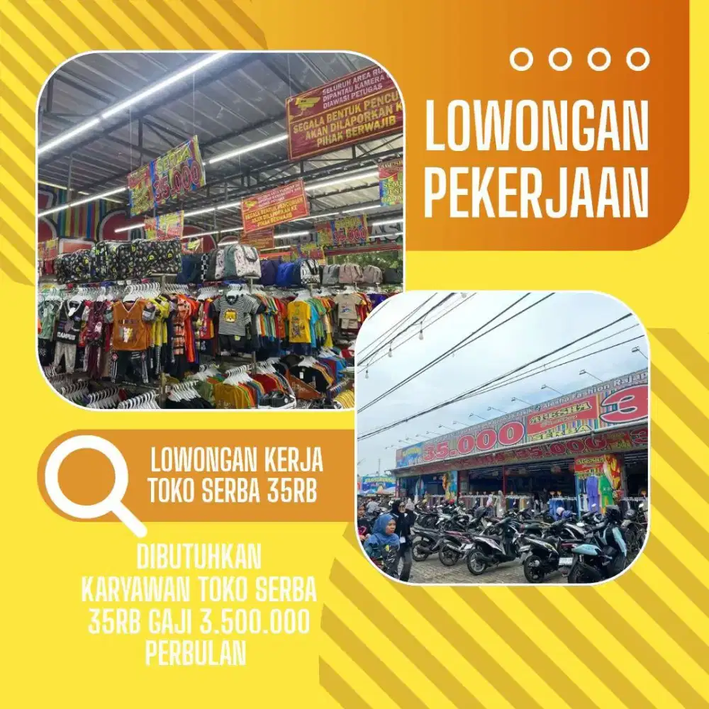 INFO lowongan pekerjaan toko serba ada