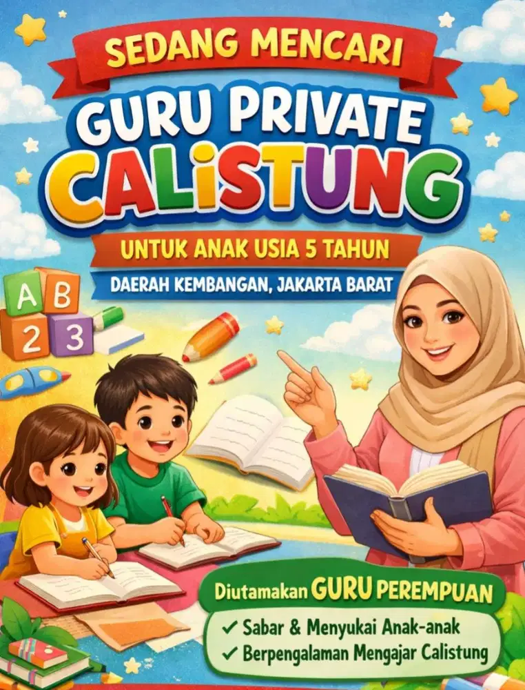 Dicari Guru Calistung Private Anak 5 Tahun – Kembangan Jakbar