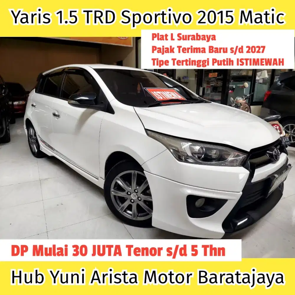 Yaris 1.5 S-TRD 2015 Matic TGN1 PjkBaru Putih Favorit Siap Pakai