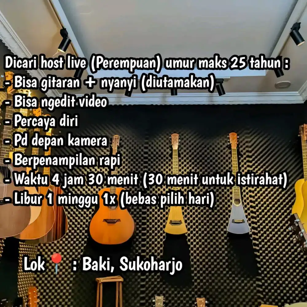 Lowongan untuk wanita max 25thn host live penjualan alat musik