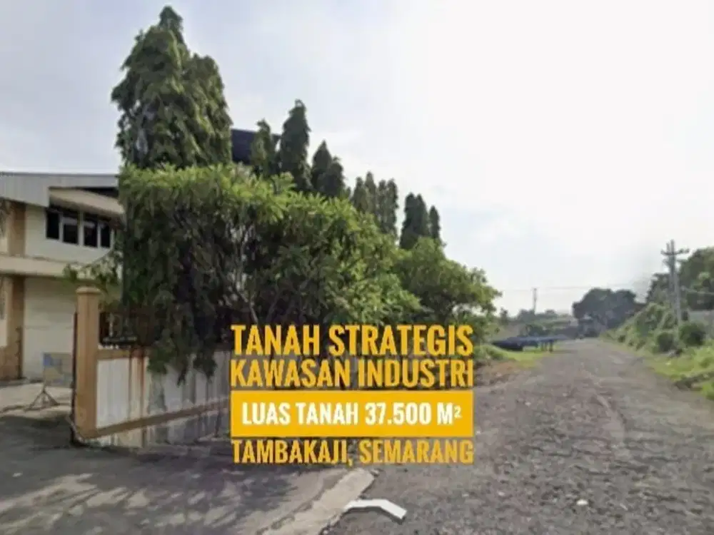 [W] Tanah Kosong 3.75 Ha area Industri SEMARANG, Hrg dbawah NJOP, Ciamik
