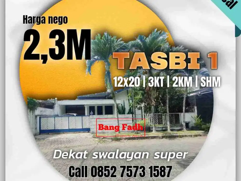 Rumah Dekat  cukup jalan kaki ke swalayan superTasbi 1 / Tasbih 1