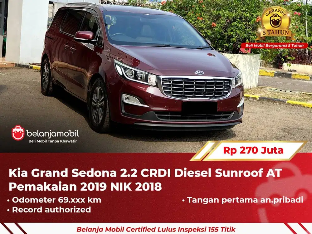 [ GARANSI 5TH ] Kia Grand Sedona 2.2 CRDI Diesel Sunroof AT 2018 2019