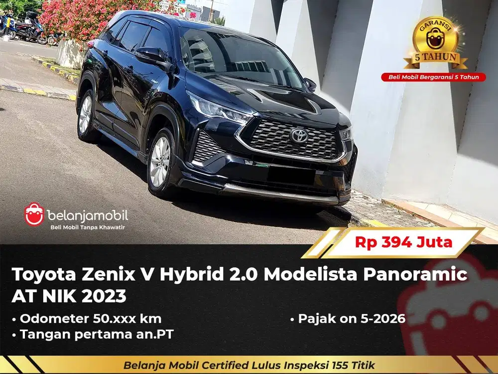 [ GARANSI 5TH ] Toyota Zenix V Hybrid 2.0 Modelista AT 2023/2024