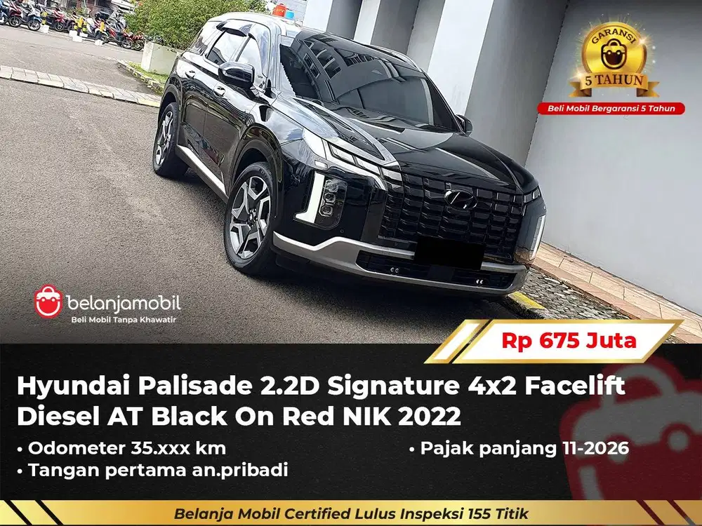 [ GARANSI 5TH ] Hyundai Palisade 2.2D Signature 4x2 Facelift 2022/2023