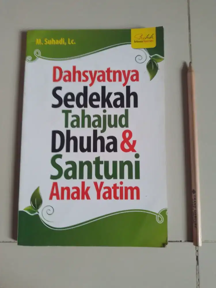 Dijual Buku Dahsyatnya Sedekah, Tahajud, Dhuha & Santuni Anak Yatim