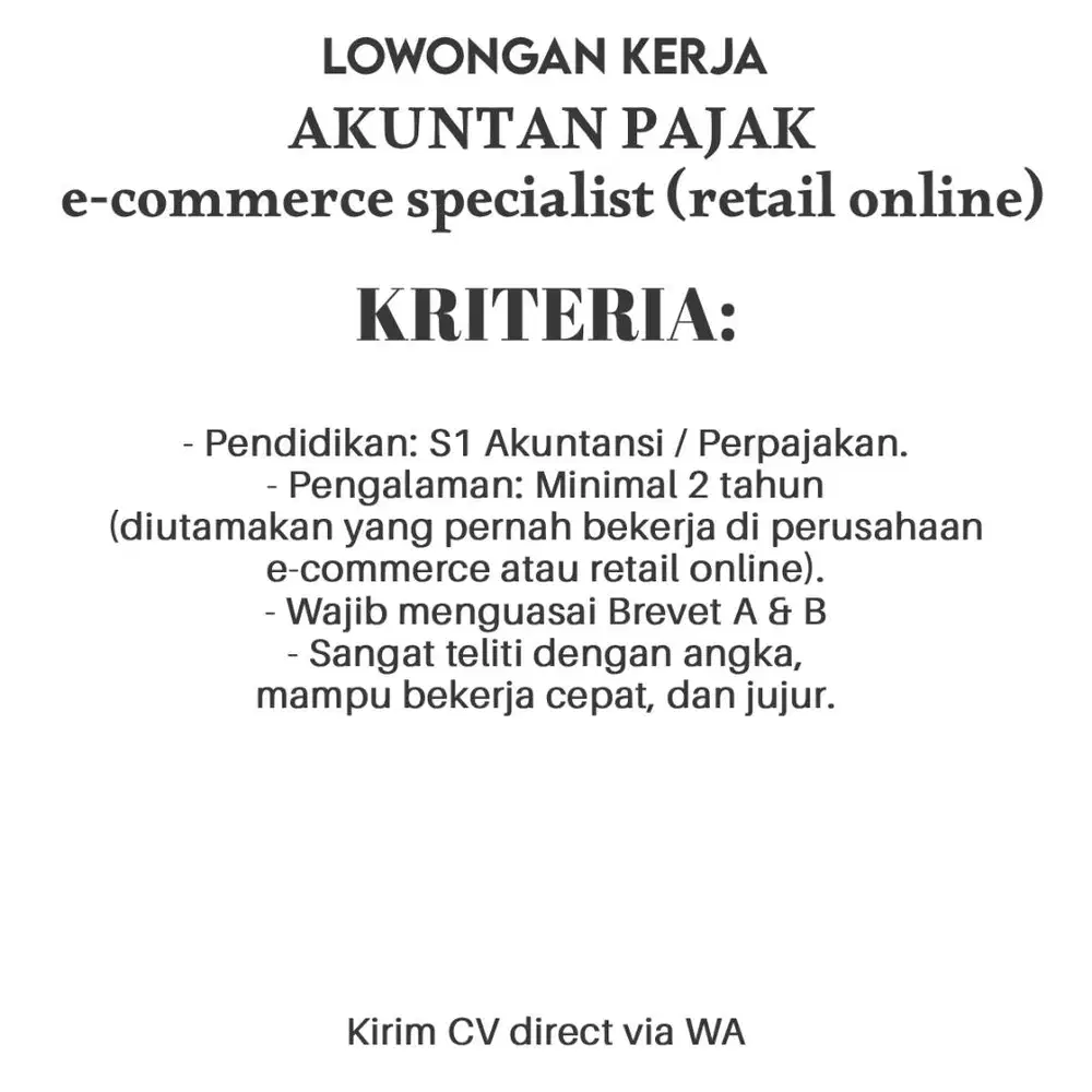LOWONGAN KERJA: TAX ACCOUNTANT (E-COMMERCE SPECIALIST)