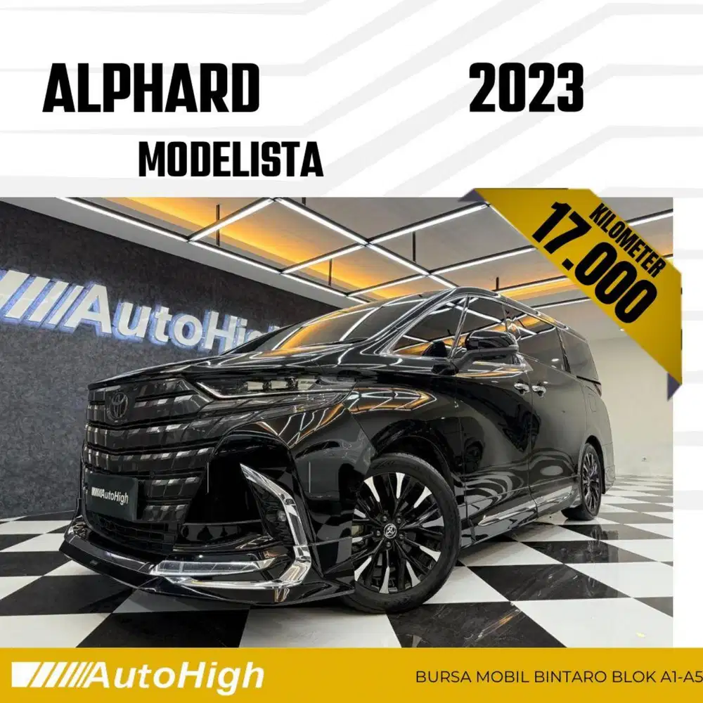 DP10% [Km17.000] Alphard G CVT Modelista 2023 Black Reg 2024 #AUTOHIGH