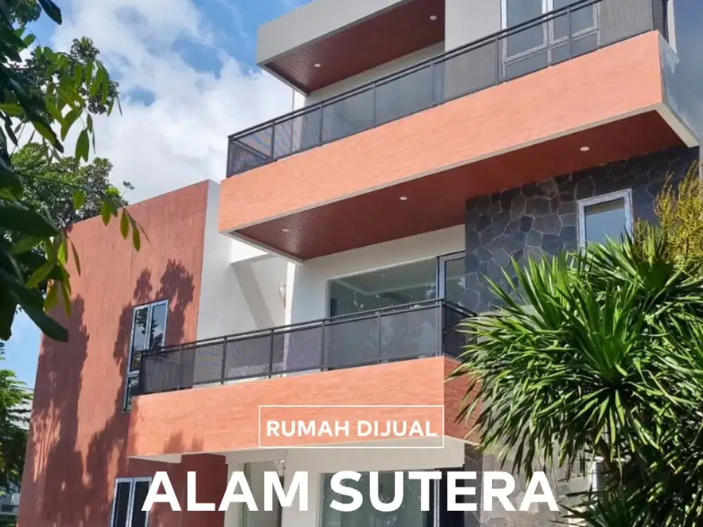 Dijual Rumah Modern 3 Lantai Di Alam Sutera