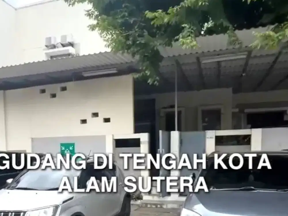 sewa / jual gudang office gandeng alam sutera, tangsel, lokasi premium