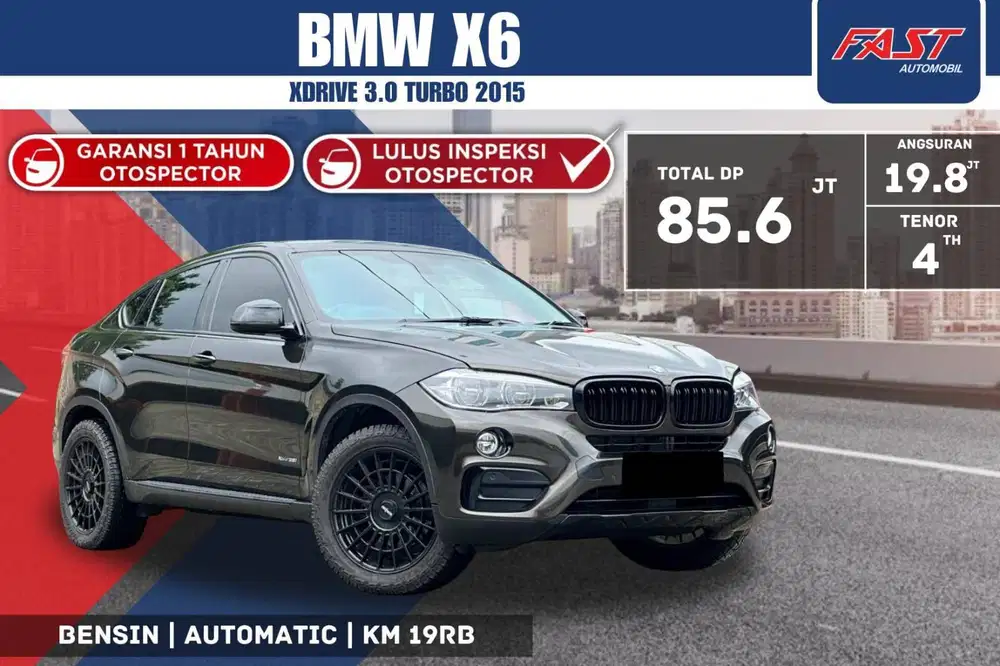 BMW X6 2015 X DRIVE 3.0 TURBO SUNROOF LOW KM.19RB & PAJAK PANJANG