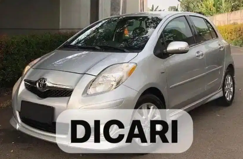 Di Cari Toyota Yaris Tahun 2009 ke atas Yaris Bapau 2011
