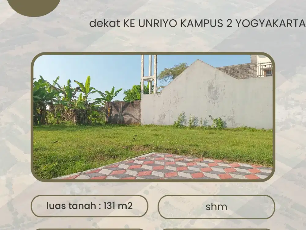 Tanah Jogja 3 Menit Kampus UNRIYO Maguwoharjo