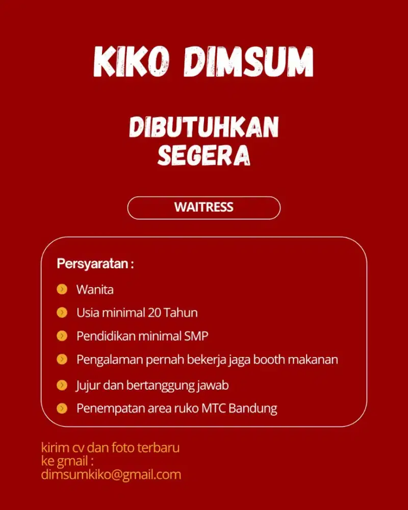 Dibutuhkan Segera Waitress Kiko Dimsum