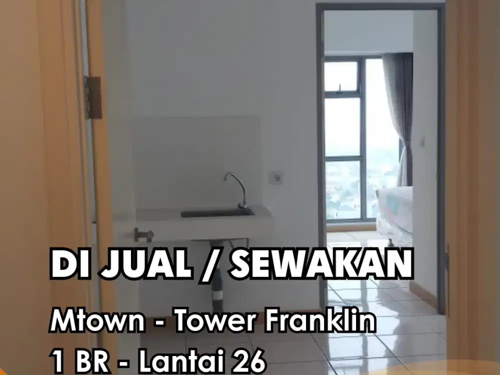 Dijual / Sewakan !!!  Aprt. Mtown - Tower Franklin 1 BR Semi Furnish