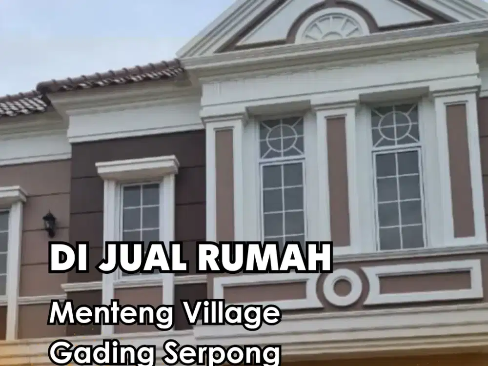 Dijual Rumah !!! Menteng Village Gading Serpong 2 Lantai Kt 4+1