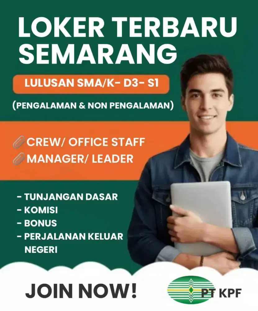 LOKER TERBARU SEMARANG (SMA/K- D3- S1)