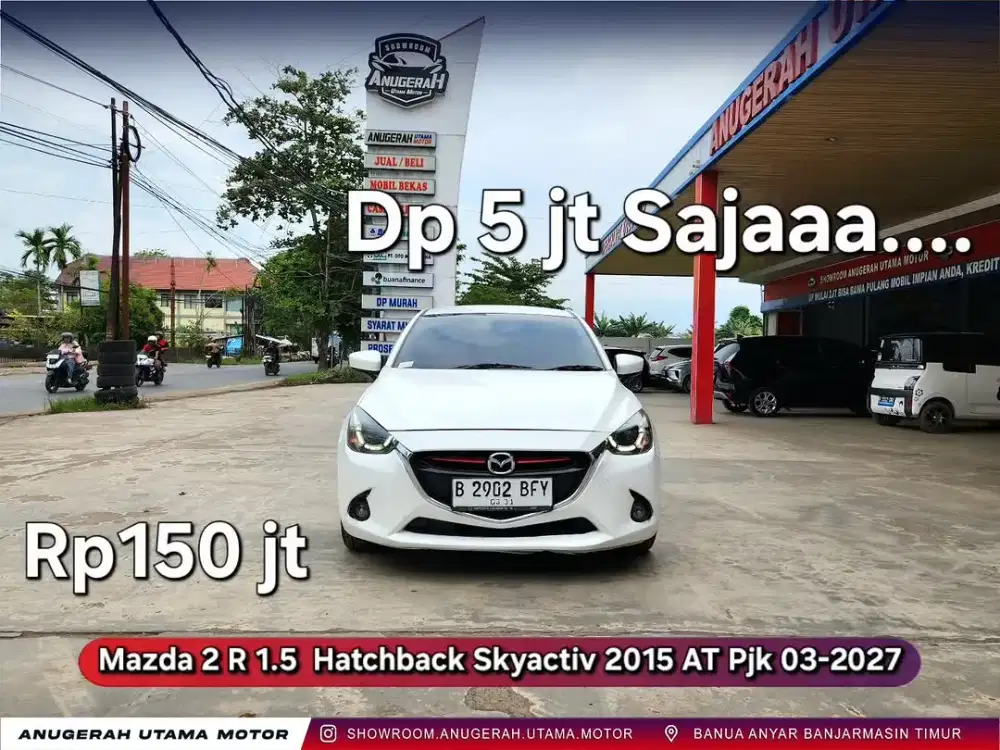 Dp5jt Mazda 2 R Hatchback 2015 AT Pjk 03-2027