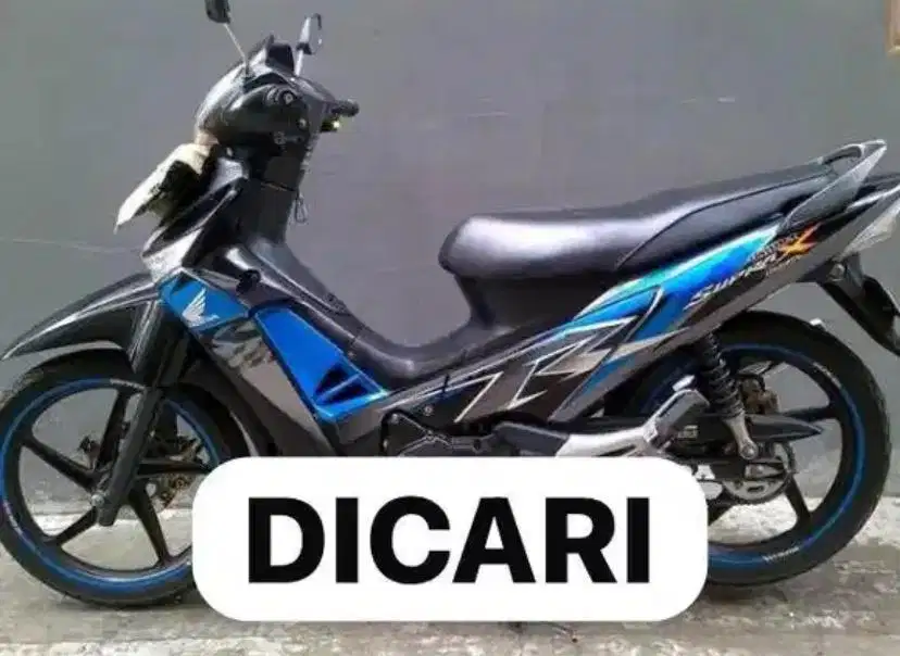 Di Cari Supra X 125 Double Disk DD Tahun 2008 Ke Atas Supra X 2010
