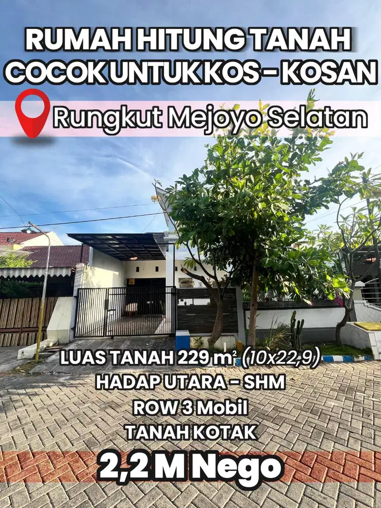 DIJUAL RUMAH HITUNG TANAH DEKAT UBAYA RUNGKUT MEJOYO SELATAN