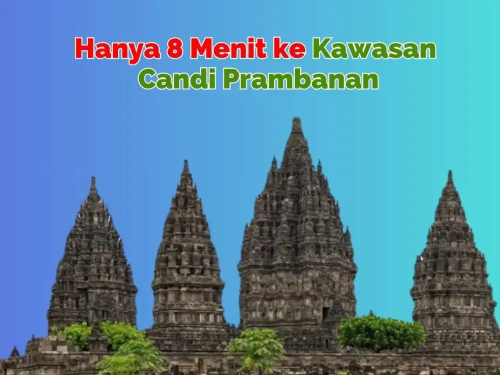Rumah SHM Mulai 300Jt-an Dekat Kawasan Wisata Candi Prambanan