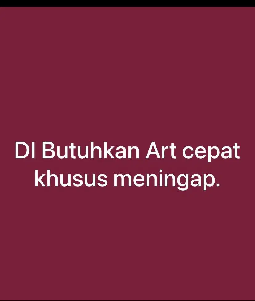BUTUH CEPAT ART+momong anak usia 6 tahun