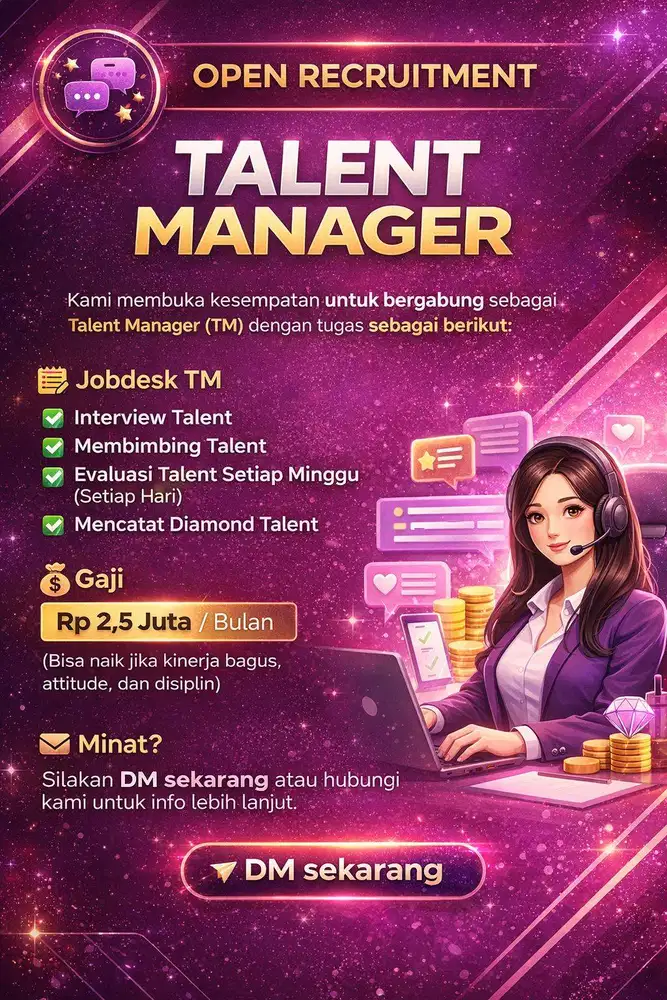 LOKE UNTUK MENJADI TALENT MANANGER TIKTOK (CEWE ONLY)