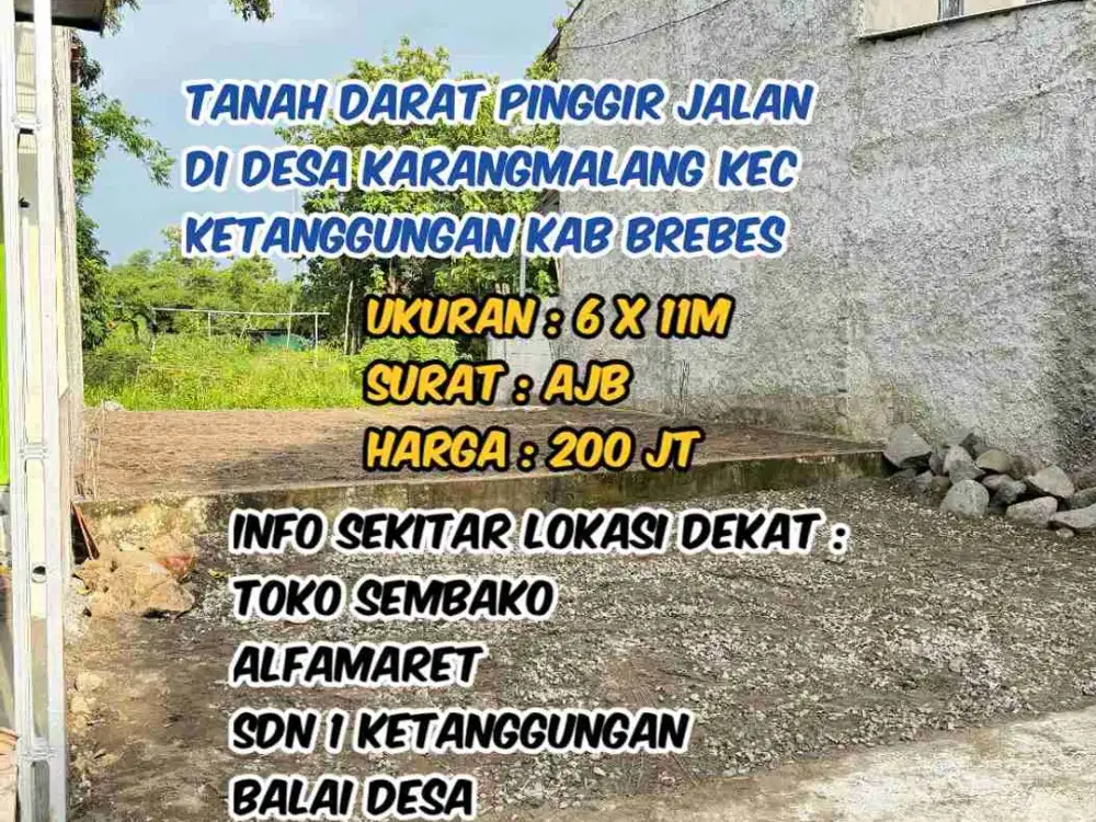 Tanah Darat Pinggir Jalan Di Desa Karangmalang Ketanggungan Brebes