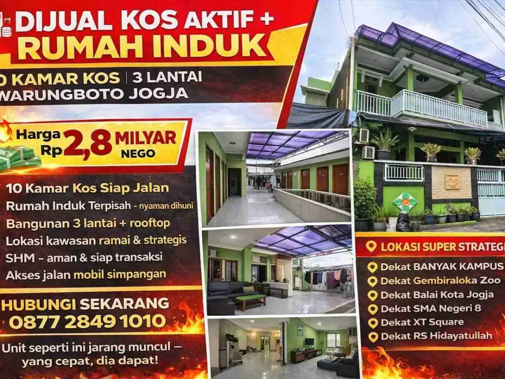 DIJUAL KOS AKTIF + RUMAH INDUK
10 KAMAR KOS | 3 LANTAI | WARUNGBOTO JOGJA