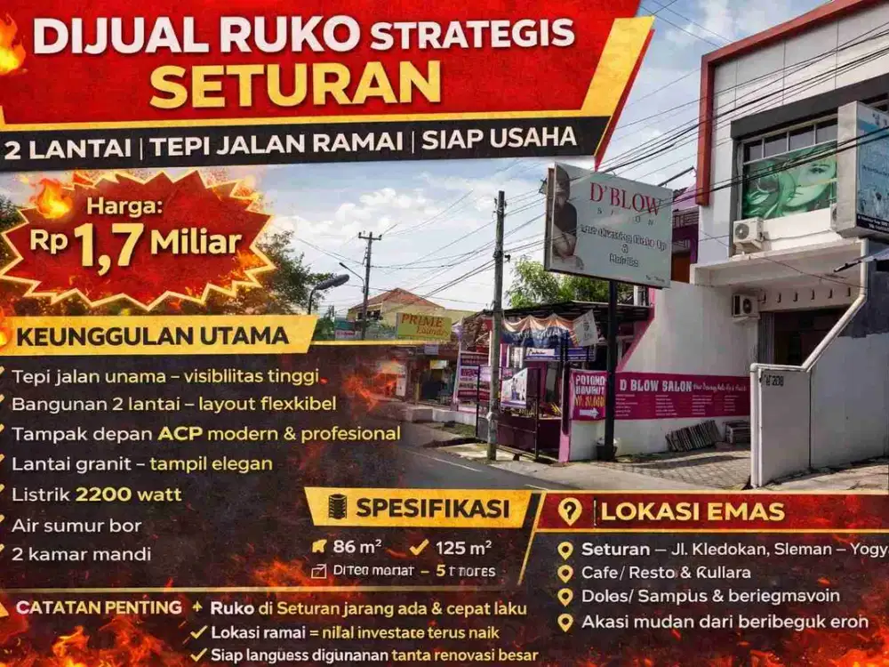 DIJUAL RUKO STRATEGIS SETURAN
2 LANTAI | TEPI JALAN RAMAI | SIAP USAHA