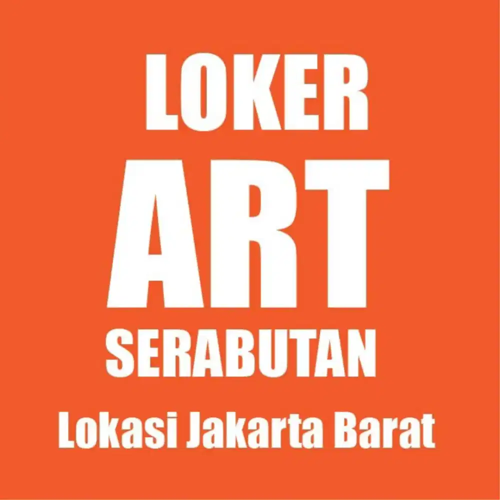 Butuh ART Serabutan