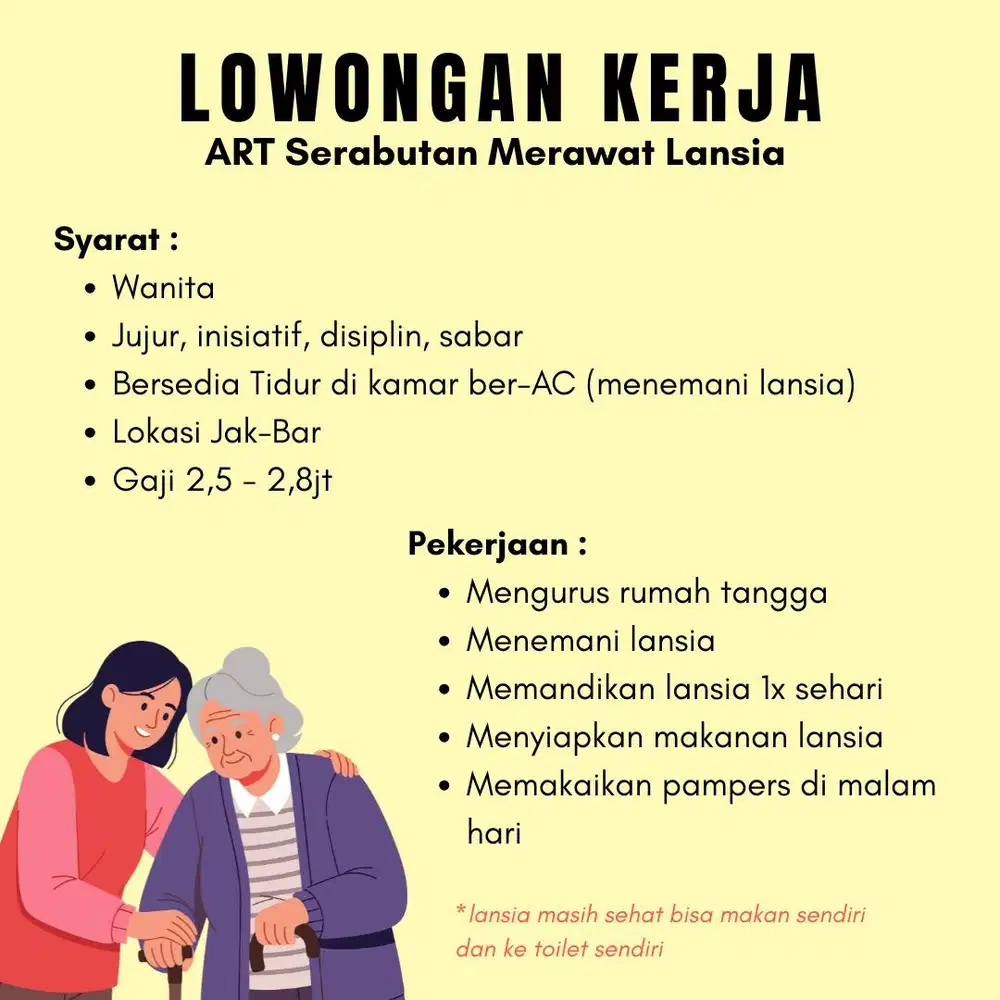 Dicari ART Serabutan merawat lansia sehat