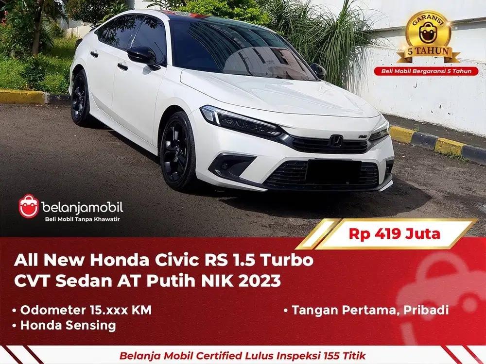 [ GARANSI 5TH ] Honda Civic RS 1.5 Turbo CVT Sedan Sensing 2023/2024