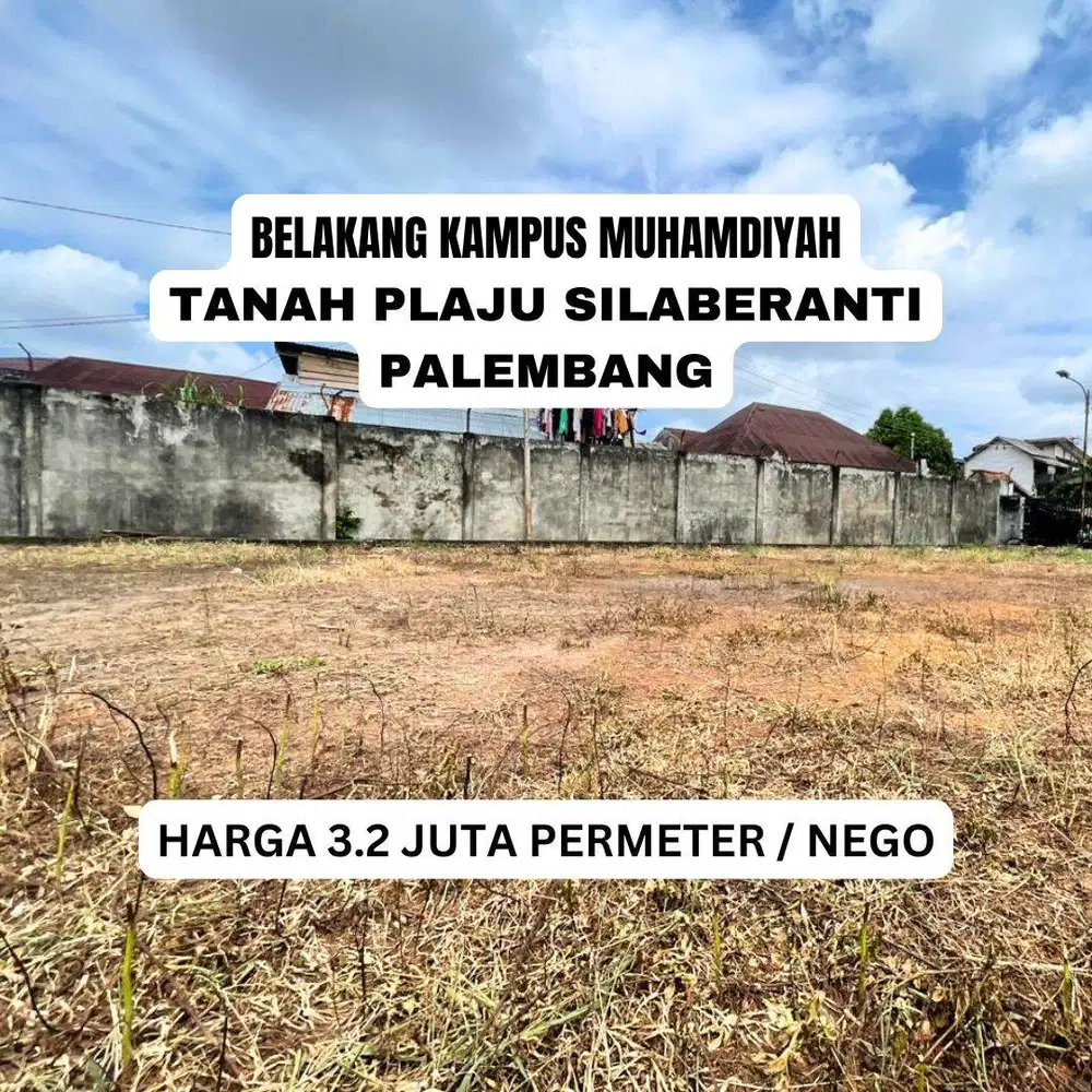 TANAH PLAJU SILABERANTI PALEMBANG