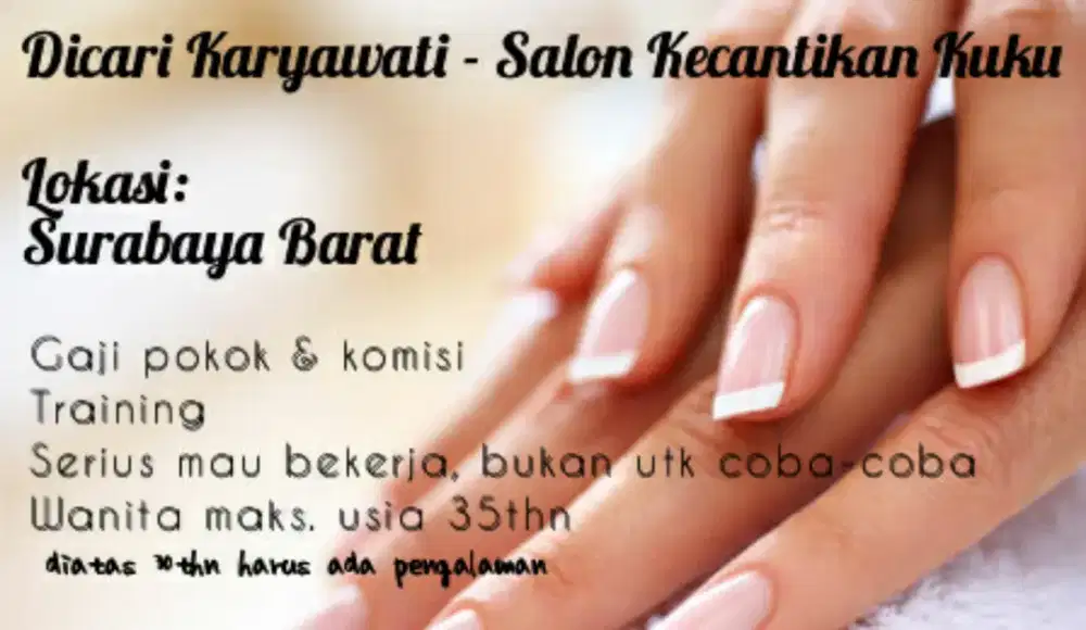 Dicari Karyawati untuk Nail Salon (Kecantikan Kuku)