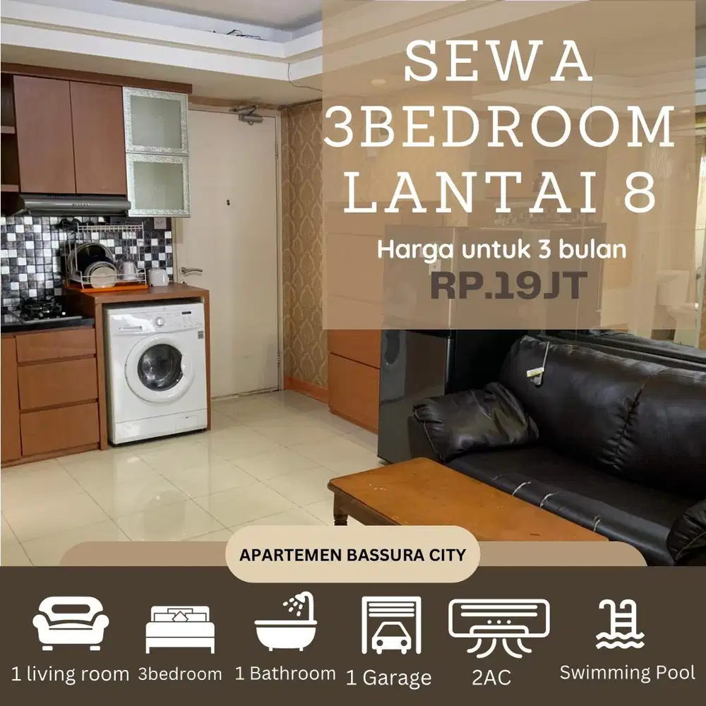 sewa 3 kamar full furnish lantai 8 apartemen bassura city