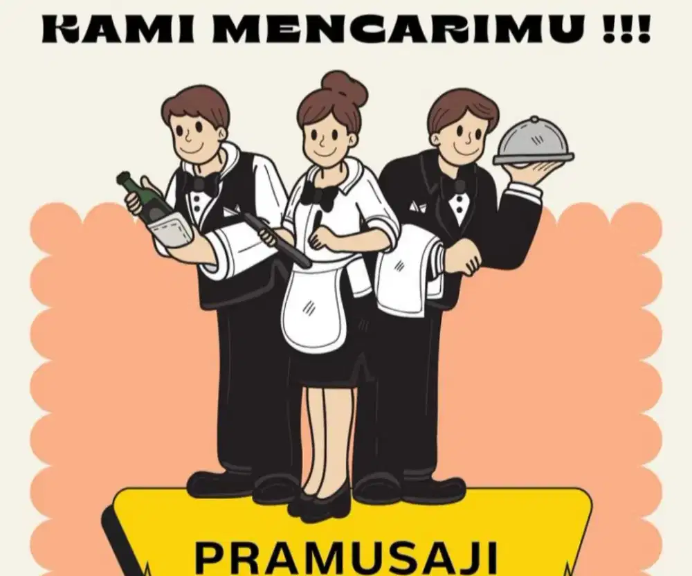 LOWONGAN PRAMUSAJI/PELAYAN